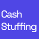 Cash Stuffing