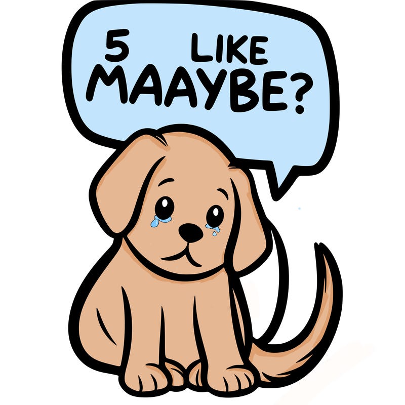 a puppy that says 5 like maybe