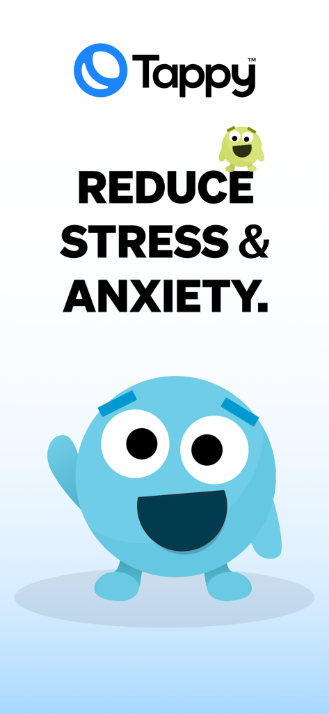 Tappy: Self Care Fidgeter - Tappy app splash screen showing the logo, a blue character, and the tagline Reduce Stress and Anxiety