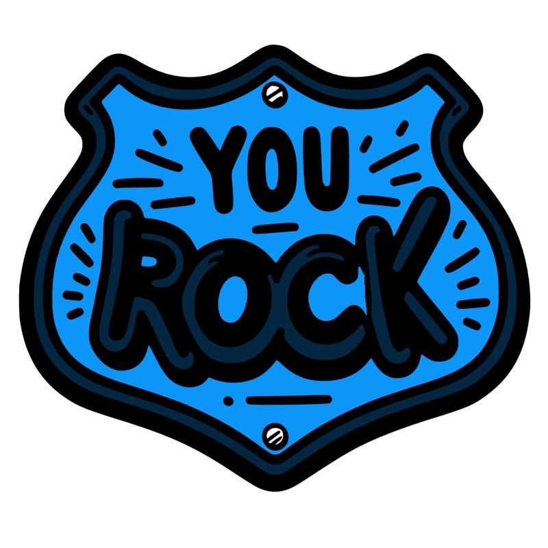 sign saying you rock