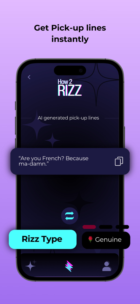 Pick Up Lines: How2Rizz - Screen from How2Rizz app showing an AI generated pick up line for dating apps.