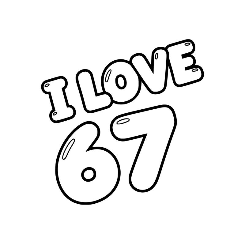 i love 67