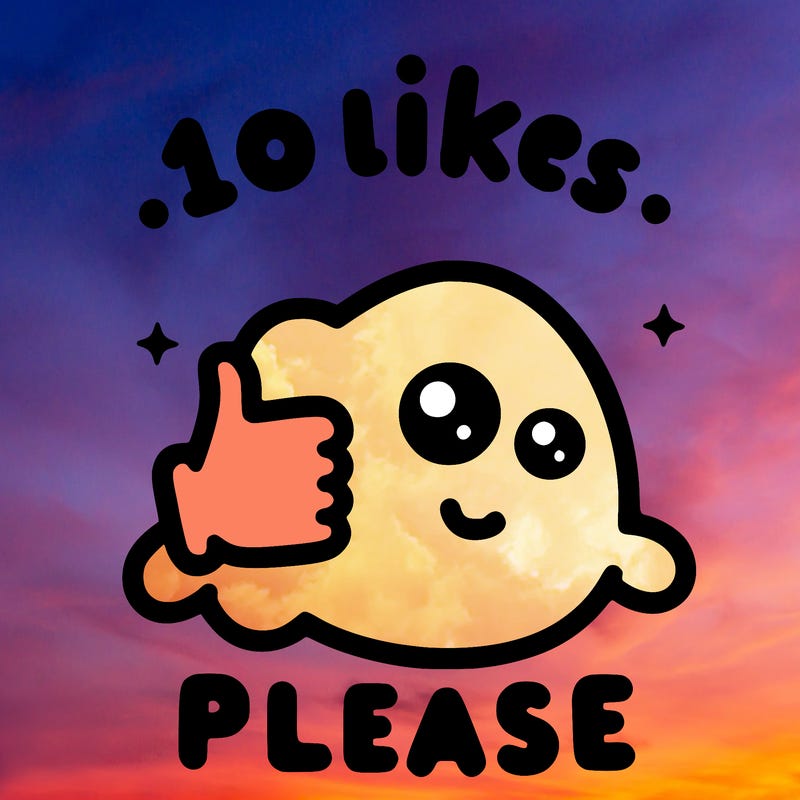 10 likes please