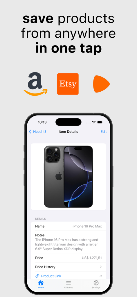 Pause Your Shopping | Need It? - Pantalla de la aplicación Need It que muestra los detalles del producto para un iPhone 16 Pro Max guardado