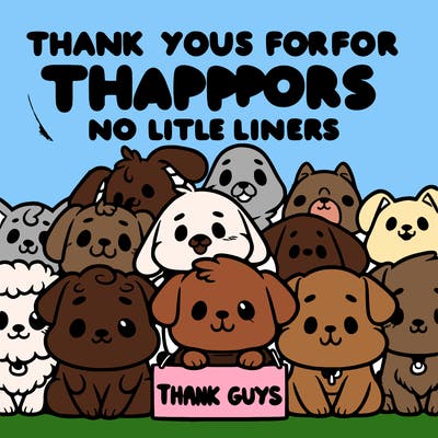 thank you guys for all your support dog