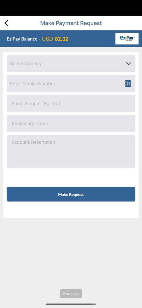 Ezipay Global - Mobile app interface for EziPay Global showing a form to make a payment request including fields for country mobile number and amount