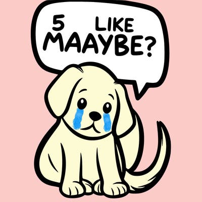 a puppy that says 5 like maybe