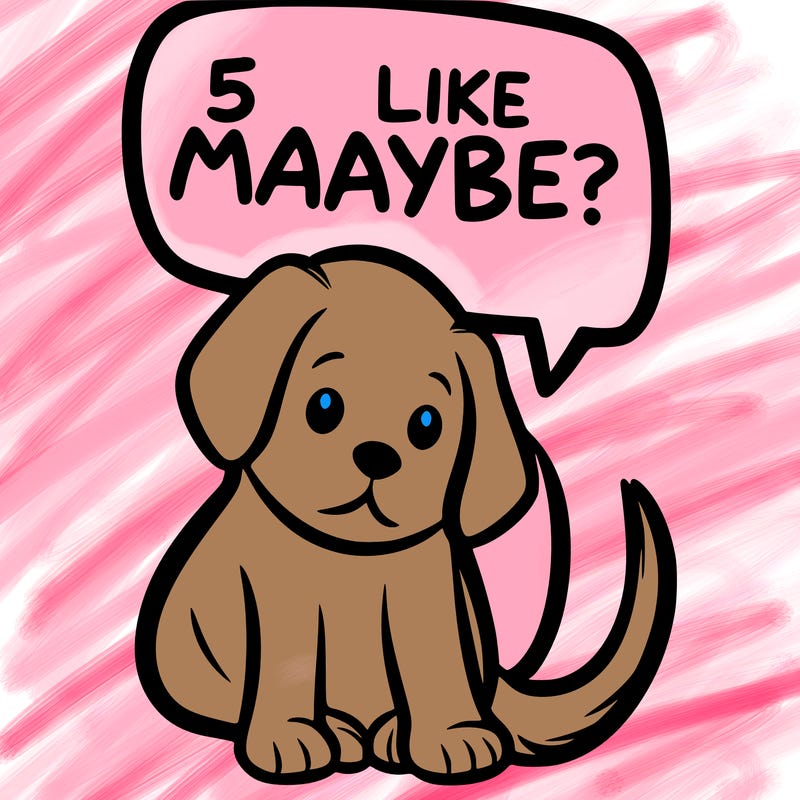 a puppy that says 5 like maybe