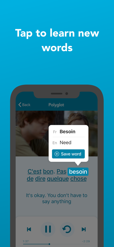 Polyglot - Master Languages - Pantalla de la aplicación Polyglot mostrando una frase en francés con la palabra Besoin traducida al inglés y una opción para guardar la palabra.