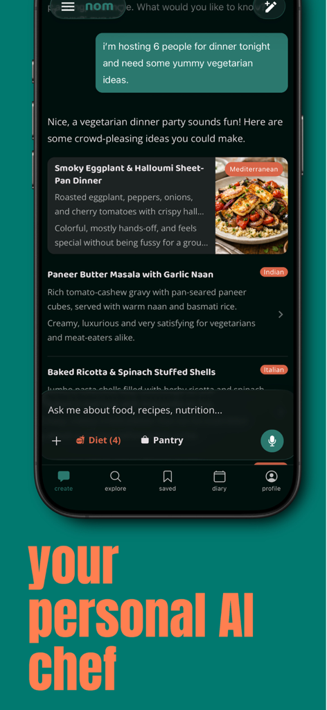 nom - eat better - Screenshot of the nom app AI chat recommending vegetarian dinner party recipes like Paneer Butter Masala and Stuffed Shells.