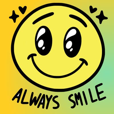 always smile