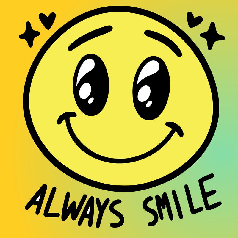 always smile