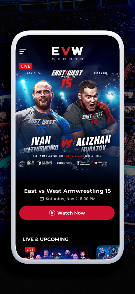 EVW Sports App Startbildschirm mit einem Live-Weltmeisterschaftskampf im Armdrücken East vs West zwischen Ivan Matyushenko und Alizhan Muratov.