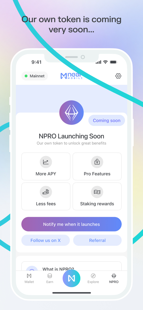 Interface of NEAR Mobile app announcing the upcoming NPRO token launch and its benefits like staking rewards and pro features.