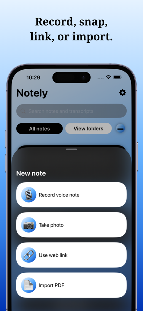 Notely AI -Instant Audio Notes - Interfaz de la aplicación Notely AI que muestra opciones para grabar notas de voz, tomar fotos, usar enlaces web o importar PDFs