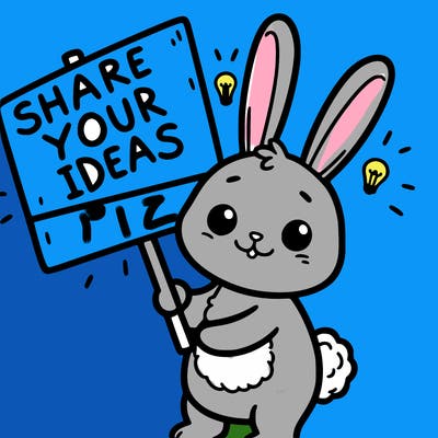bunny holding a sign that says share your ideas