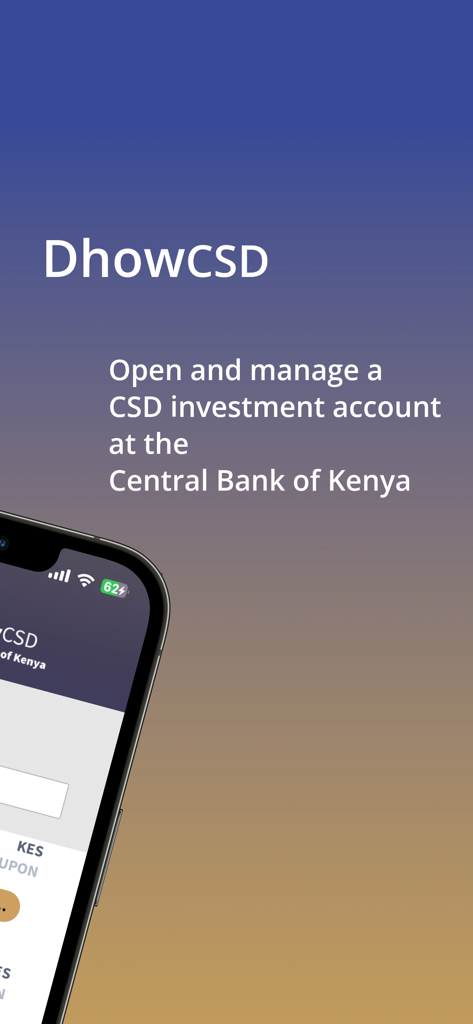 DhowCSD - DhowCSD mobile app promotional screen for opening and managing investment accounts at the Central Bank of Kenya