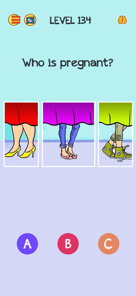 Brain Who? Tricky Riddle Tests - Uma captura de tela do nível 134 de Brain Who perguntando a charada Quem está grávida com três pistas visuais de pernas e calçados diferentes.