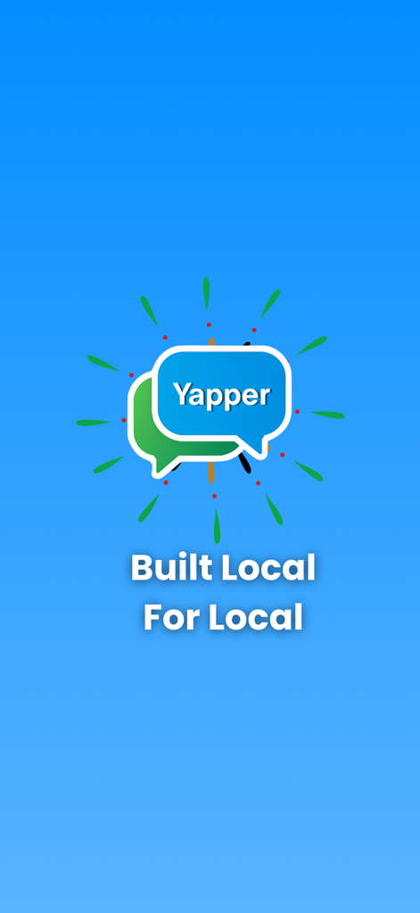 Yapper - Chat Nearby Zambia - Yapper app splash screen with the logo and the slogan Built Local For Local.