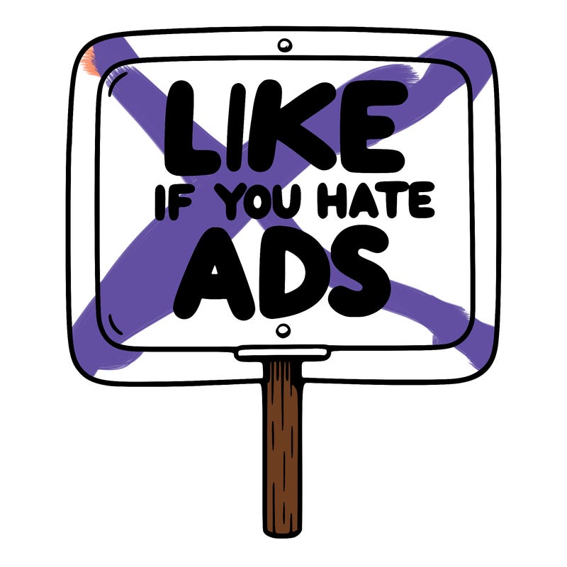 a sign that says like if you hate ads