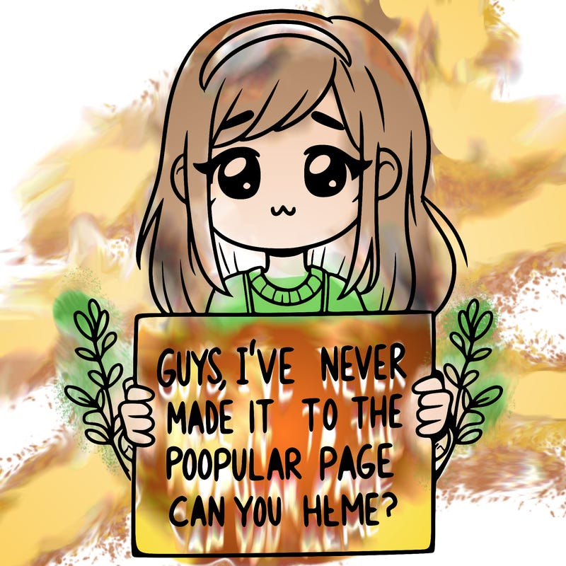 a girl holding up a sign that says, guys, i’ve never made it to the popular page, can you help me?