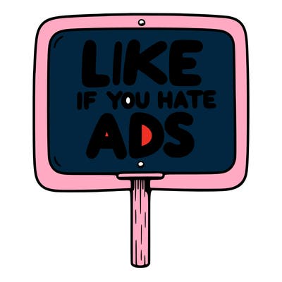 a sign that says like if you hate ads