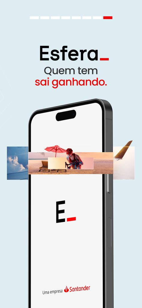 Esfera - Pontos - Uma tela de smartphone exibindo o logotipo do programa de fidelidade Esfera com imagens representando viagens e recompensas de estilo de vida do Santander