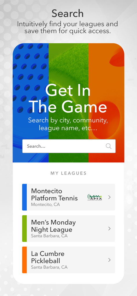 Tenniscores - Tenniscores app search screen showing a search bar and a list of saved sports leagues including tennis and pickleball