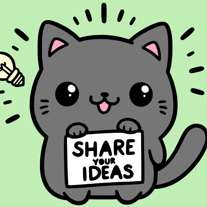 a cute cat saying share your ideas