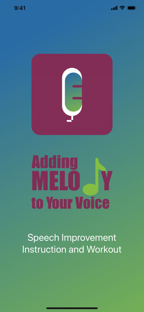 Adding Melody To Your Voice - Splash screen of the Adding Melody To Your Voice app for speech improvement and vocal training.