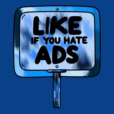 a sign that says like if you hate ads