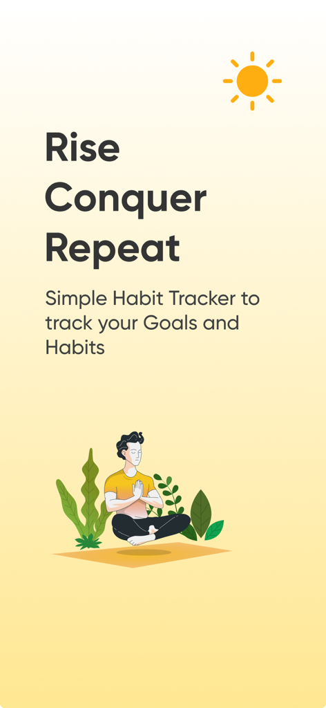 Goal Tracker - Rise - Welcome screen of the Rise Goal Tracker app showing a person in a meditation pose with the slogan Rise Conquer Repeat