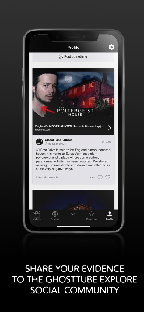 GhostTube - GhostTube app profile screen showing a community post about a haunted house investigation.