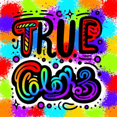 "true colors" written