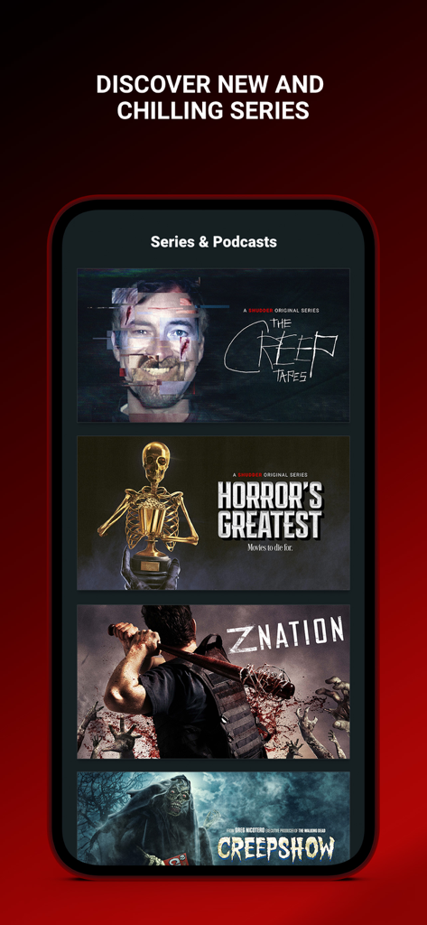 Shudder: Horror & Thrillers - Shudder mobile app interface displaying a curated list of horror and thriller series and podcasts including Creepshow and Z Nation