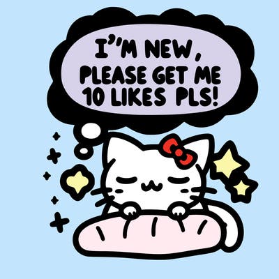 kitty taking a nap dream talking and saying "i'm new, please get me at least 10 likes pls!!"