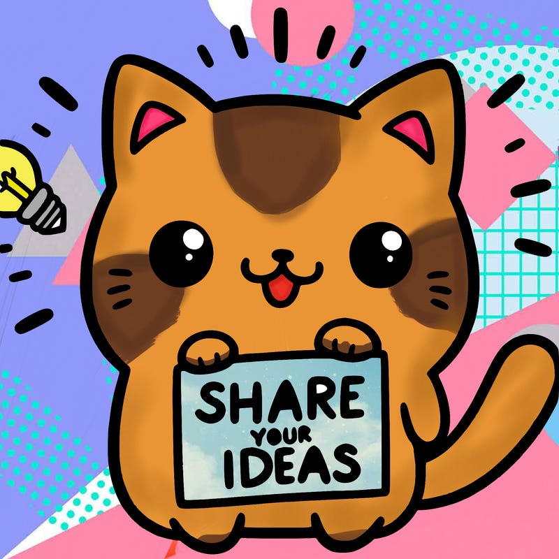 a cute cat saying share your ideas