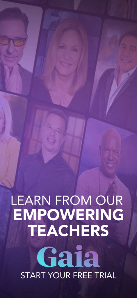 Gaia app promotional screen featuring a grid of spiritual teachers with the text Learn From Our Empowering Teachers and a call to start a free trial