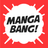 MANGA BANG! manga & webcomic
