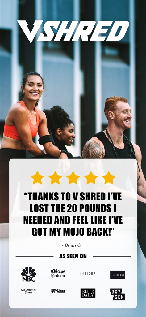 A user testimonial for the V Shred fitness app with media logos and a 5 star rating