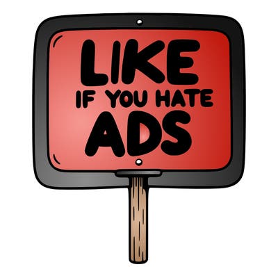 a sign that says like if you hate ads