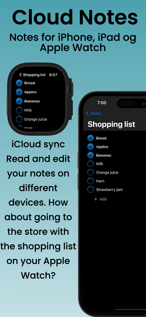 Cloud Notes: Notes and Lists - La aplicación Cloud Notes muestra una lista de compras sincronizada entre un iPhone y un Apple Watch.
