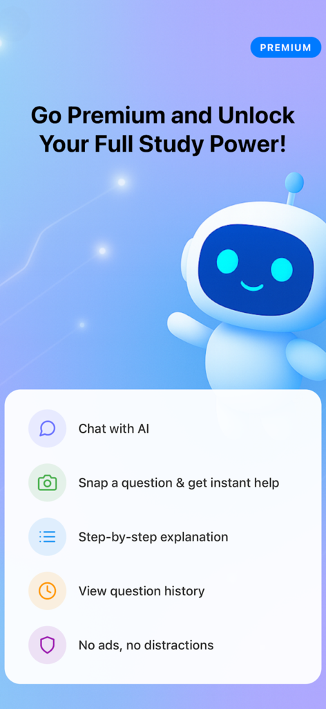 Study AI: Your Smart Companion - Liste der Premium-Funktionen von Study AI mit KI-Chat und Schritt-für-Schritt-Erklärungen