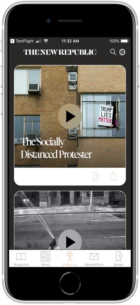 The New Republic mobile app interface showing political podcasts and investigative journalism articles on an iPhone