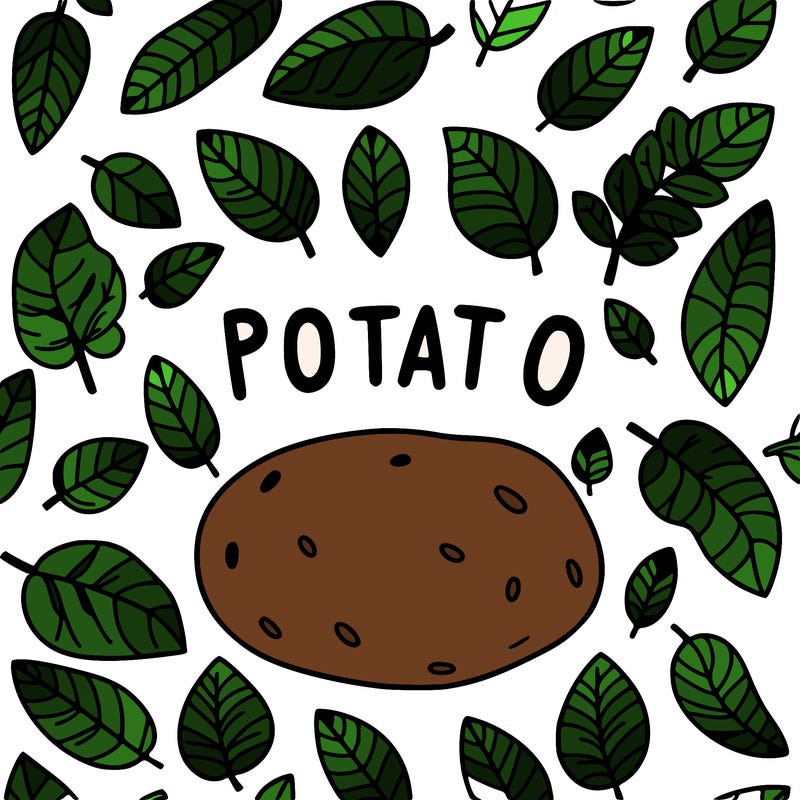 it says potato with leaves as the background