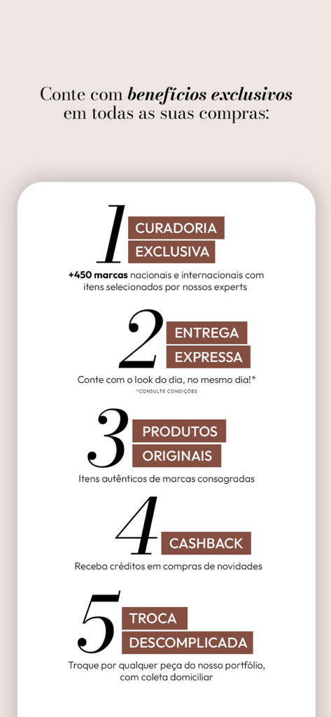 Shop2gether - Uma lista de cinco benefícios exclusivos do aplicativo Shop2gether, incluindo curadoria exclusiva, entrega expressa, produtos originais, cashback e devoluções fáceis.