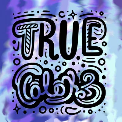 "true colors" written