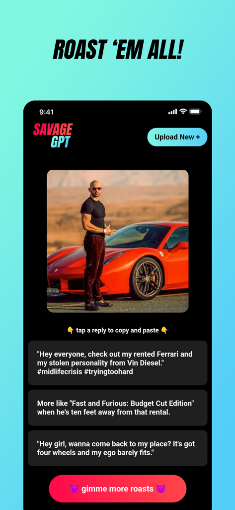 SavageGPT: AI roast assistant - SavageGPT mobile app interface displaying AI generated roasts for an uploaded photo of a man with a sports car