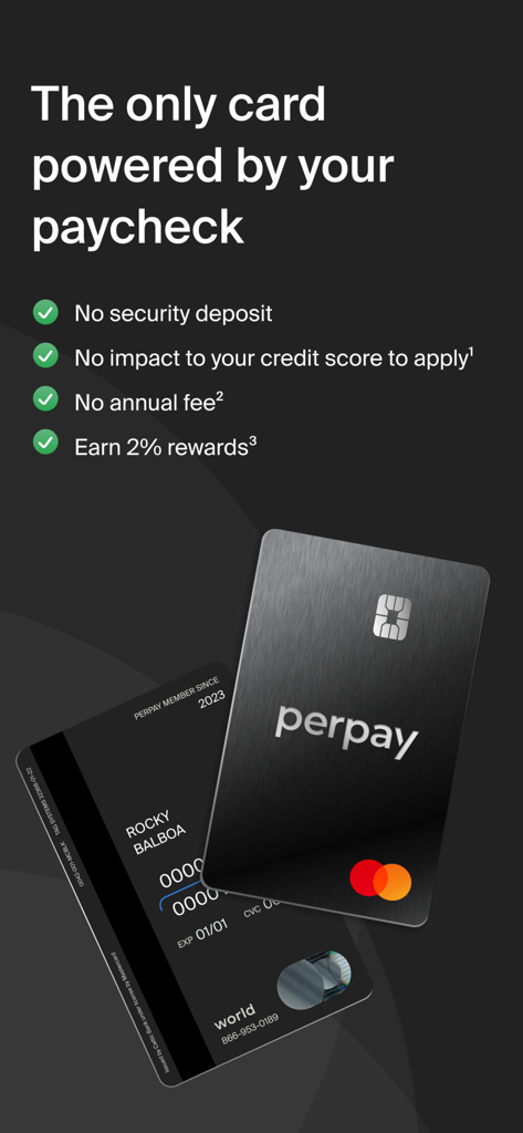 Promotional screen for Perpay credit card highlighting no security deposit, no annual fee, and rewards powered by paycheck