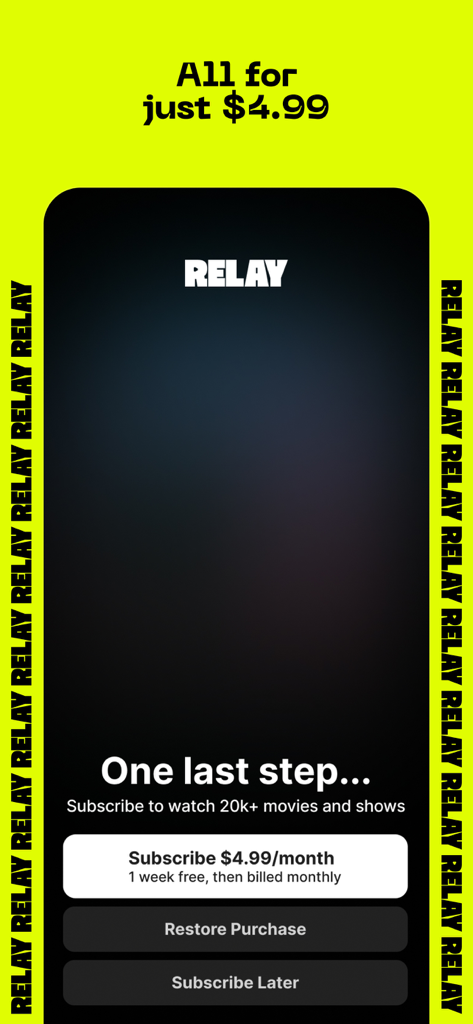 Relay app subscription screen showing a monthly price of 4.99 for over 20000 movies and shows